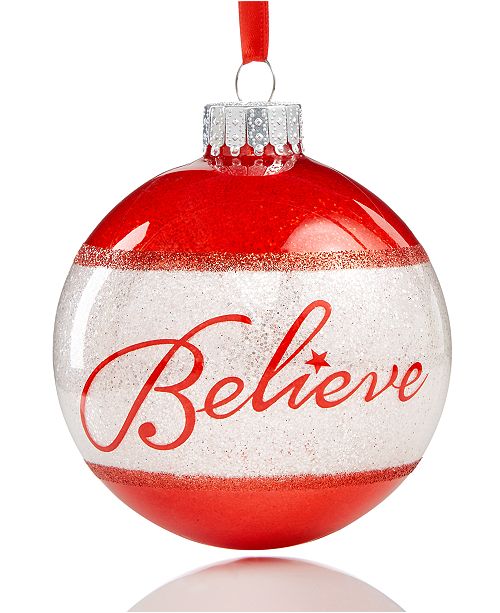 Holiday Lane Macy S Believe Ball Ornament Created For Macy S