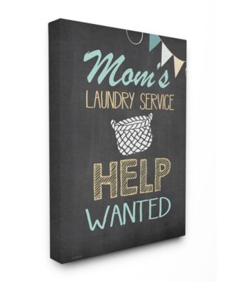 Mom's Laundry Service Help Wanted Canvas Wall Art, 24" x 30"