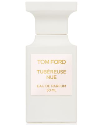 Tom Ford Tubéreuse Nue Eau de Parfum, 1.7-oz. & - Perfume - Beauty - Macy's