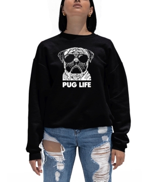 La Pop Art Women's Word Art Pug Life Crewneck Sweatshirt In Black