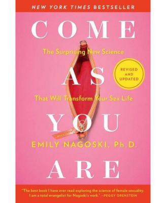 Come As You Are - Revised and Updated - The Surprising New Science That