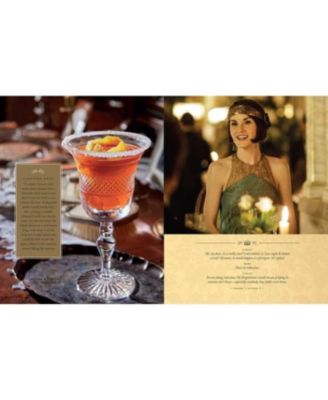 The Official Downton Abbey Cocktail Book - Appropriate Libations for All Occasions by Downton Abbey