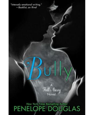 Barnes & Noble Bully (Fall Away Series #1) By Penelope Douglas - Macy's