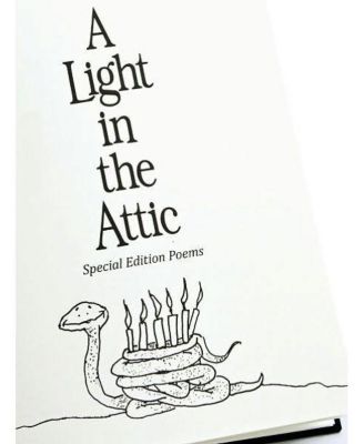 A Light in the Attic: Special Edition by Shel Silverstein