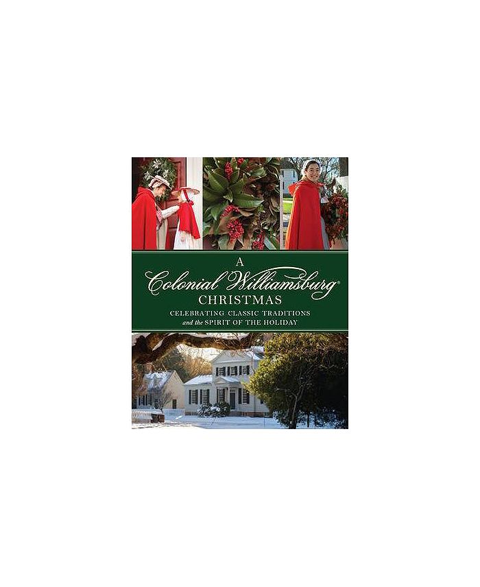 Barnes & Noble Colonial Williamsburg Christmas Celebrating Classic Traditions and the Spirit of