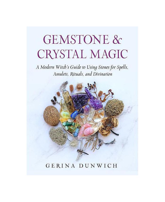 Barnes & Noble Gemstone and Crystal Magic A Modern Witches' Guide to