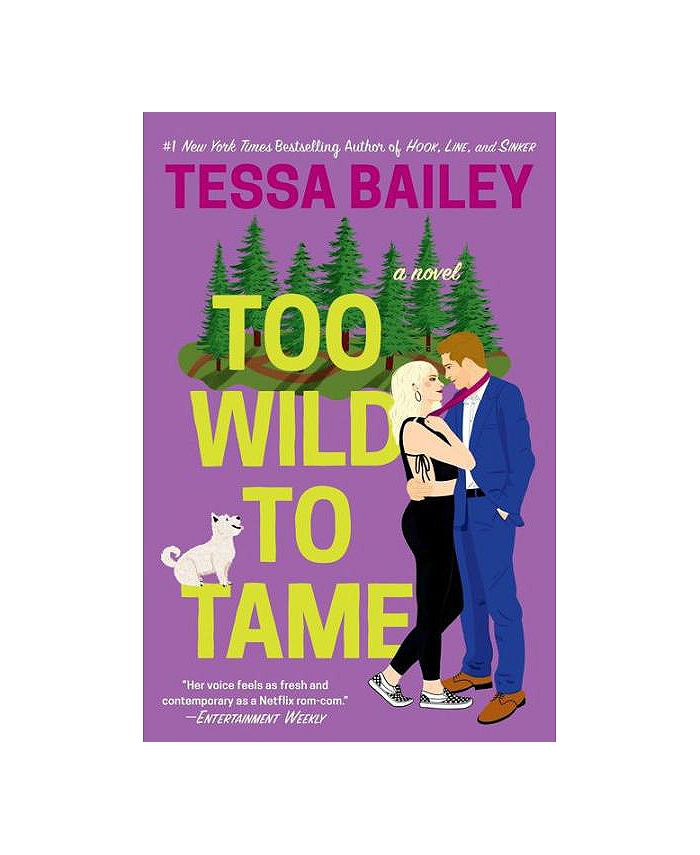 Barnes And Noble Too Wild To Tame By Tessa Bailey Macys 