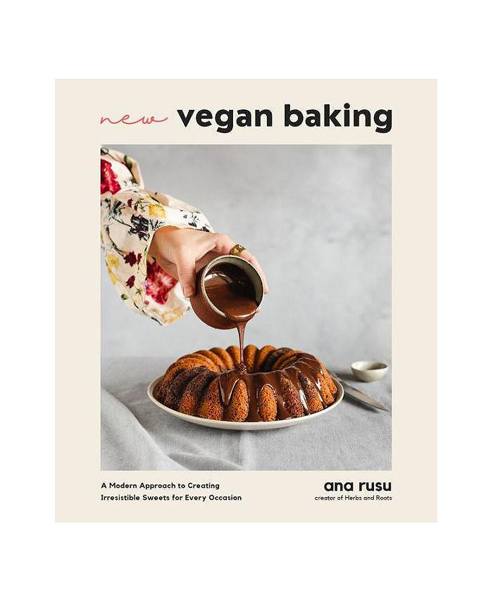 Barnes & Noble New Vegan Baking A Modern Approach to Creating