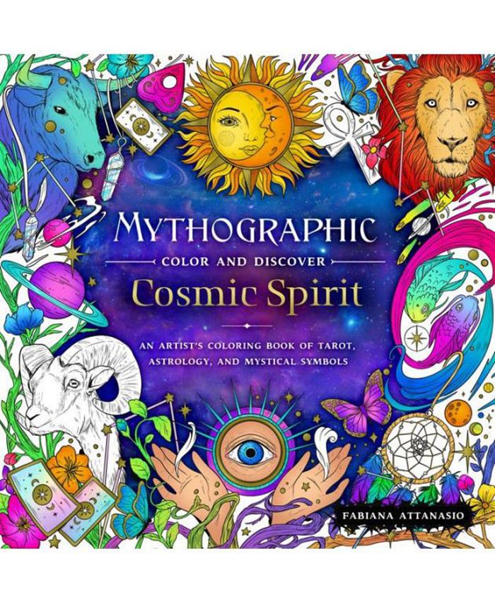 Mythographic Color and Discover: Cosmic Spirit: An Artist's Coloring Book of Tarot, Astrology, and Mystical Symbols [Book]