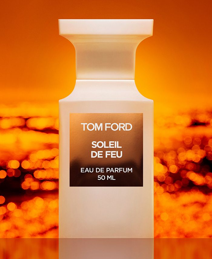 Tom Ford Soleil de Feu Eau de Parfum, 1.7 oz. - Macy's
