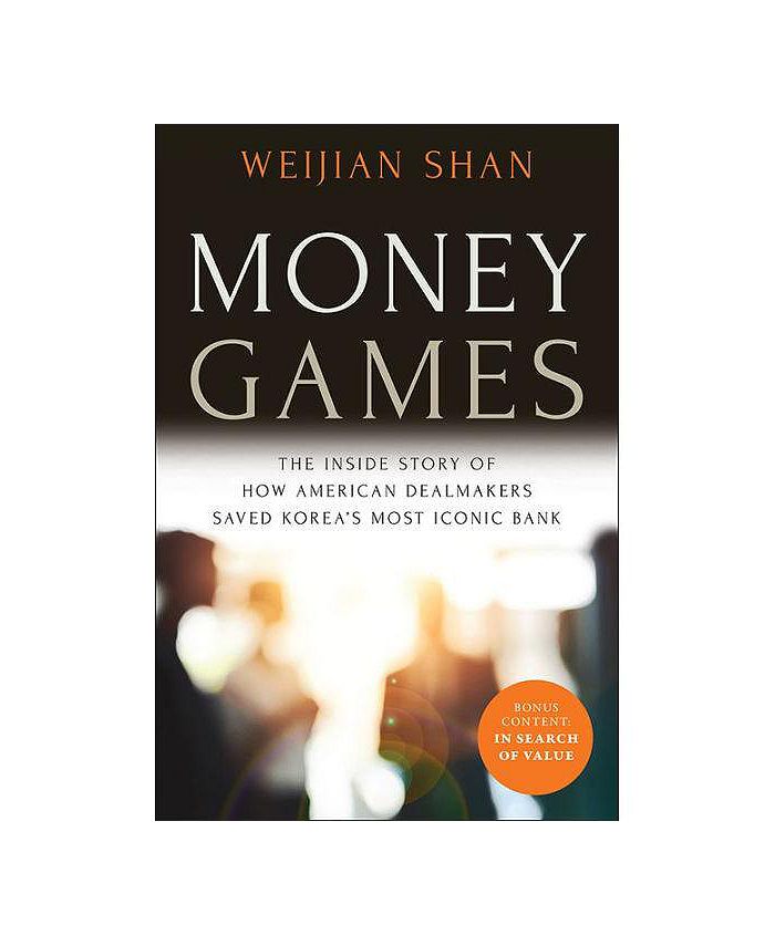 Barnes & Noble Money Games The Inside Story of How American Dealmakers