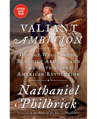 Barnes & Noble Valiant Ambition- George Washington, Benedict Arnold ...