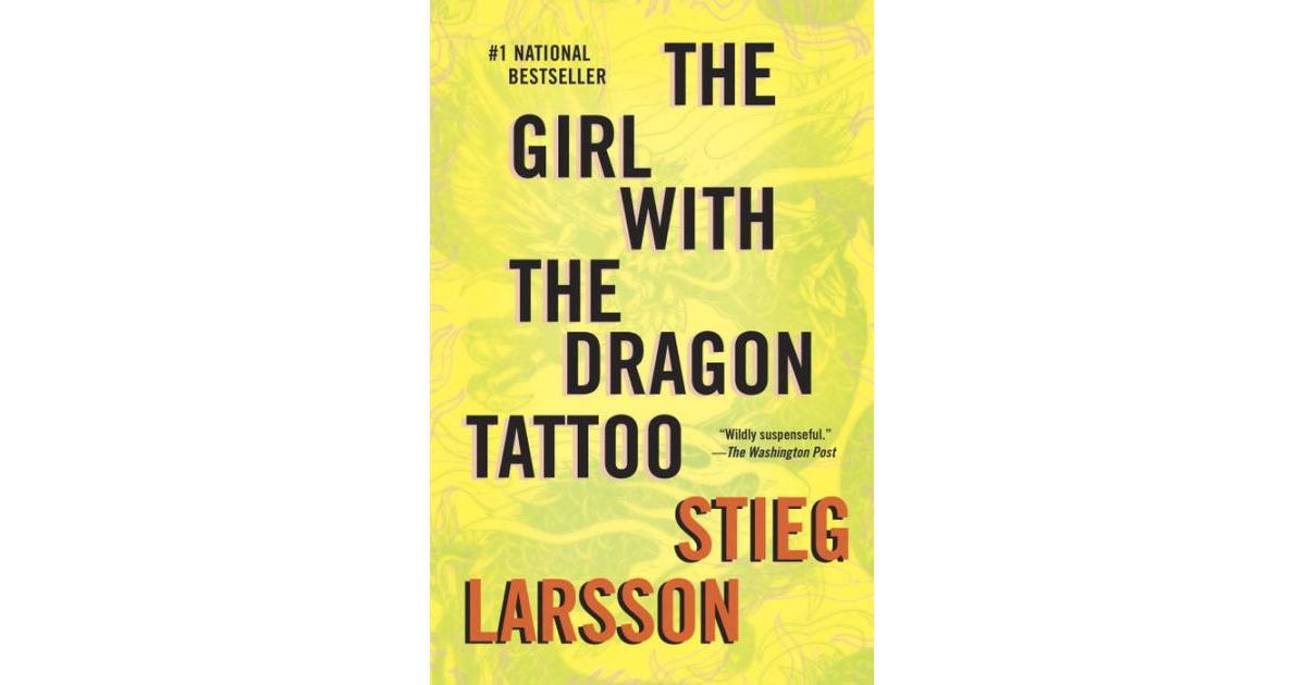 The Girl with the Dragon Tattoo (The Girl with the Dragon Tattoo Series #1) by Stieg Larsson