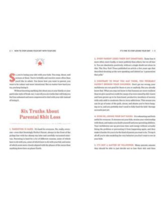 How to Stop Losing Your Sh*t with Your Kids- A Practical Guide to Becoming a Calmer, Happier Parent by Carla Naumburg