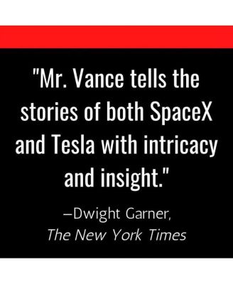 Elon Musk- Tesla, SpaceX, and the Quest for a Fantastic Future by Ashlee Vance