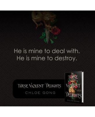 These Violent Delights by Chloe Gong