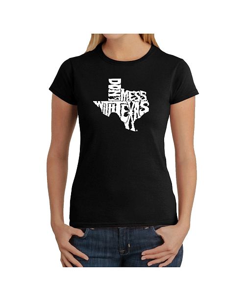 La Pop Art Women S Word Art T Shirt Don T Mess With Texas Reviews Tops Juniors Macy S