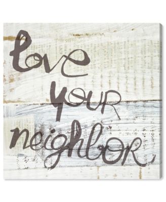 Love Your Neighbor Canvas Art, 16" x 16"
