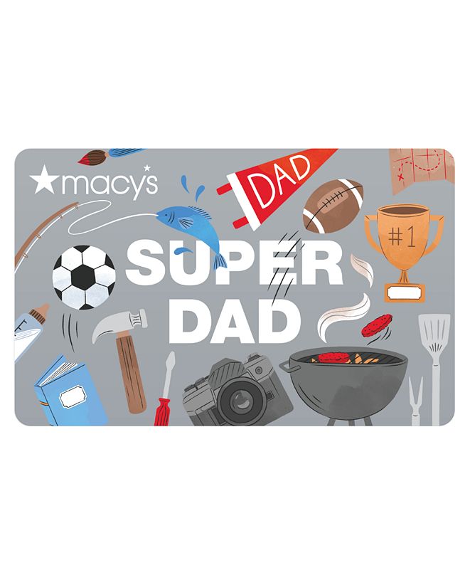 Macy's Super Dad E-Gift Card & Reviews - Gift Cards - Macy's