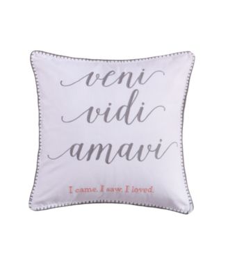 Darcy Veni Vidi Amavi Decorative Pillow, 18" x 18"
