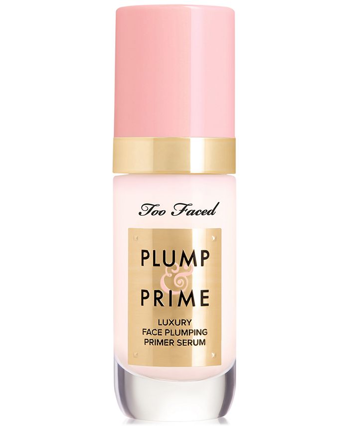 Too Faced - Plump & Prime Face Plumping Primer Serum, 1-oz.