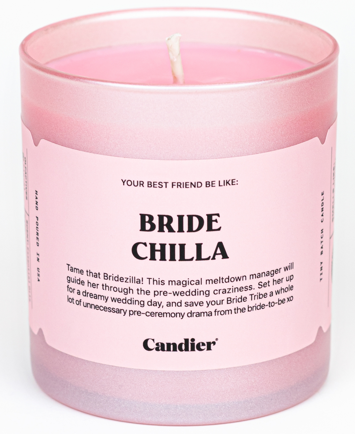 Bride Chilla Candle - Pink