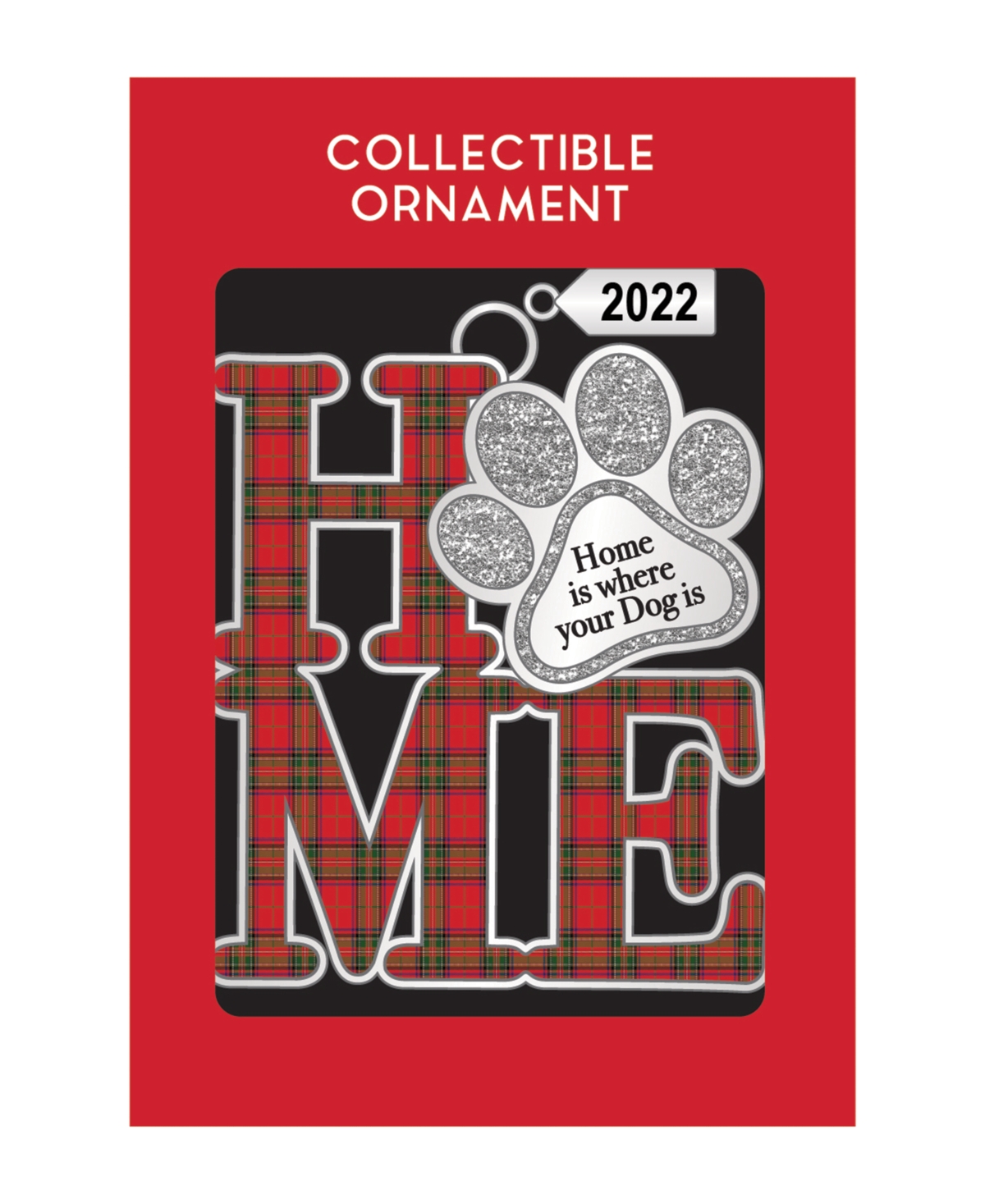 Ganz Home With Paw Print Charm Home Is Where Your Dog Is With Dated 2024 Charm Sentiment Ornament In Green,red,silver-tone