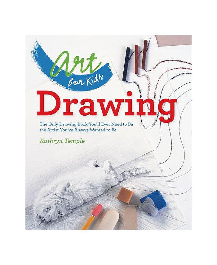 Barnes & Noble Art for Kids Drawing The Only Drawing Book You'll Ever