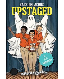 Upstaged (Zack Delacruz, Book 3) by Jeff Anderson