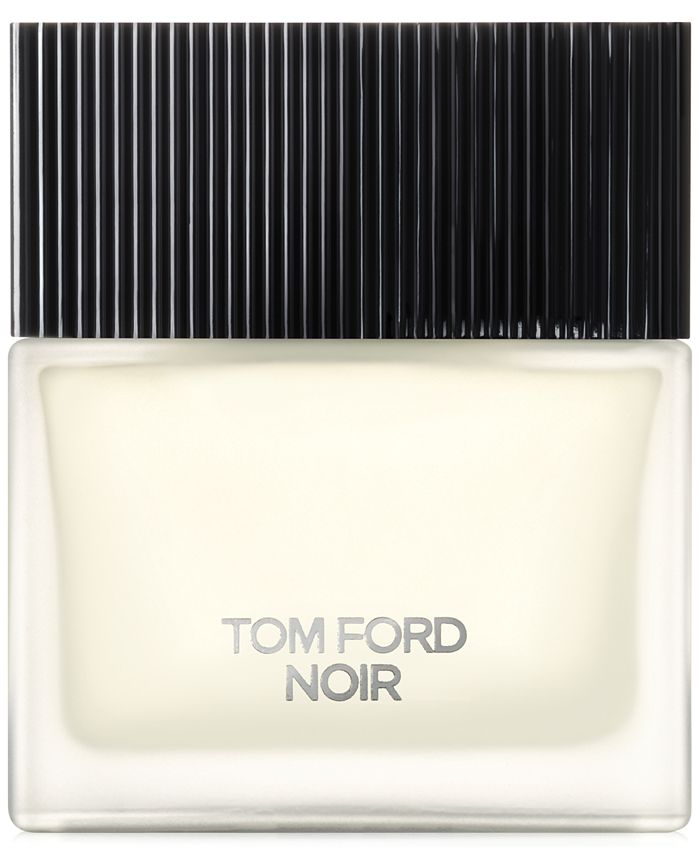Tom Ford Noir Men's Eau de Toilette Spray, 1.7 oz & Reviews - Shop All ...
