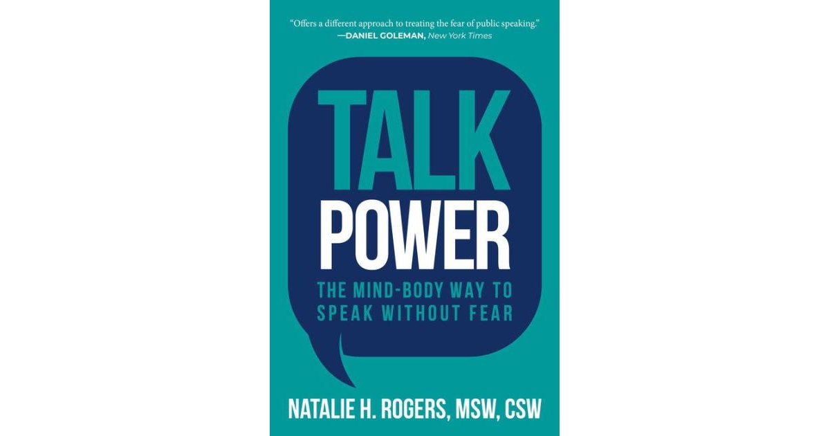 Barnes & Noble Talk Power - The Mind-Body Way to Speak Without Fear by Natalie H. Rogers Msw, Csw