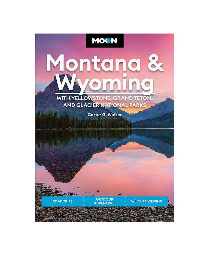 Barnes & Noble Moon Montana & Wyoming With Yellowstone, Grand Teton