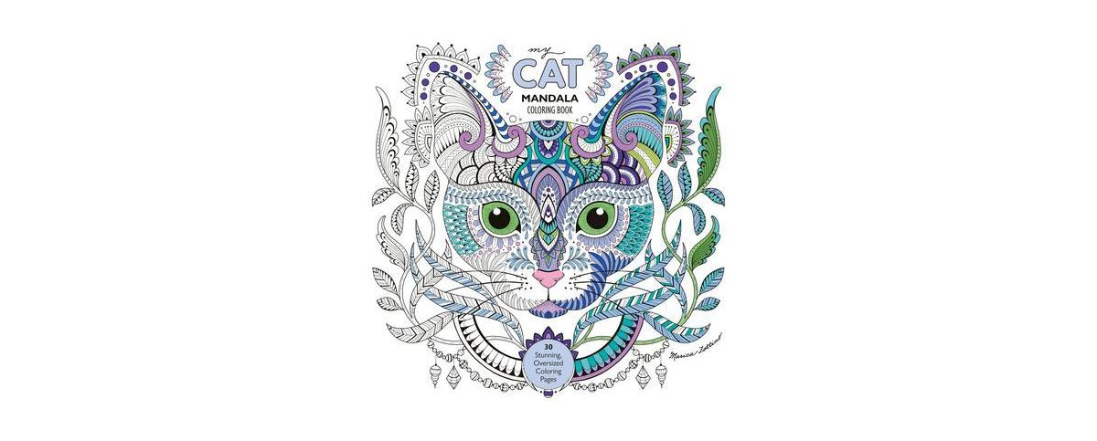 My Cat Mandala Coloring Book: 30 Stunning, Oversized Coloring Pages [Book]