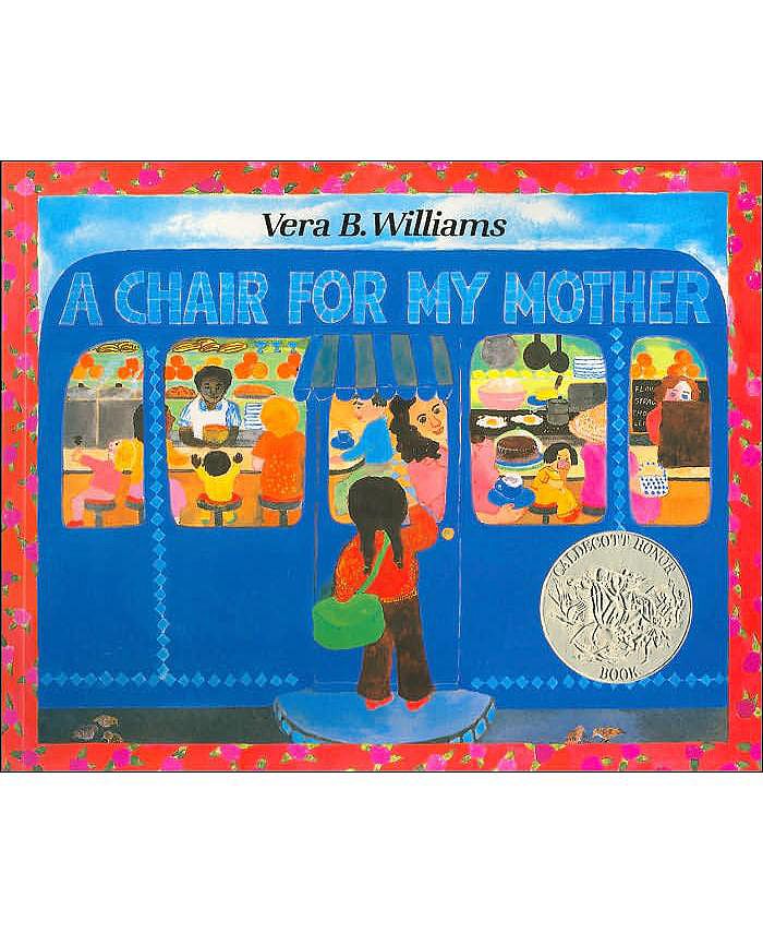 Barnes & Noble A Chair for My Mother by Vera B Williams - Macy's
