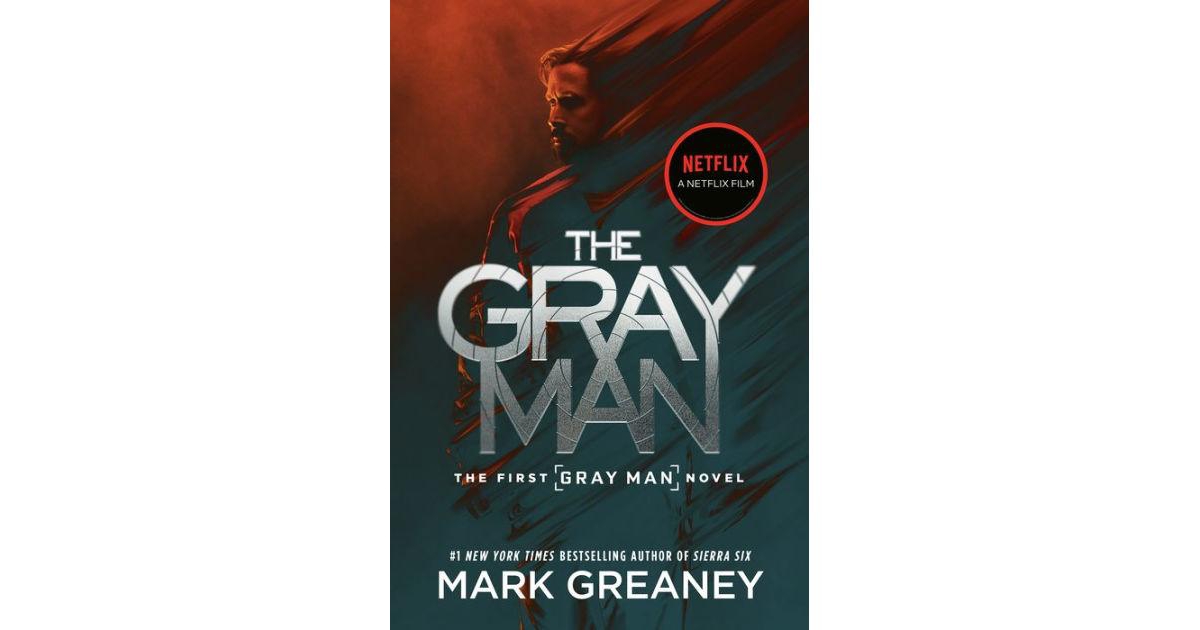The Gray Man (Gray Man Series #1) (Netflix Movie Tie-In) by Mark Greaney