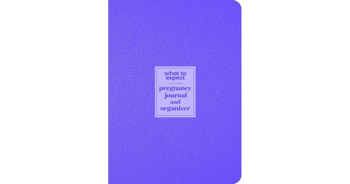 What to Expect Pregnancy Journal and Organizer- The All-in-One Pregnancy Diary by Heidi Murkoff