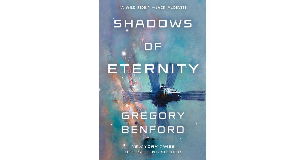 Shadows of Eternity by Gregory Benford
