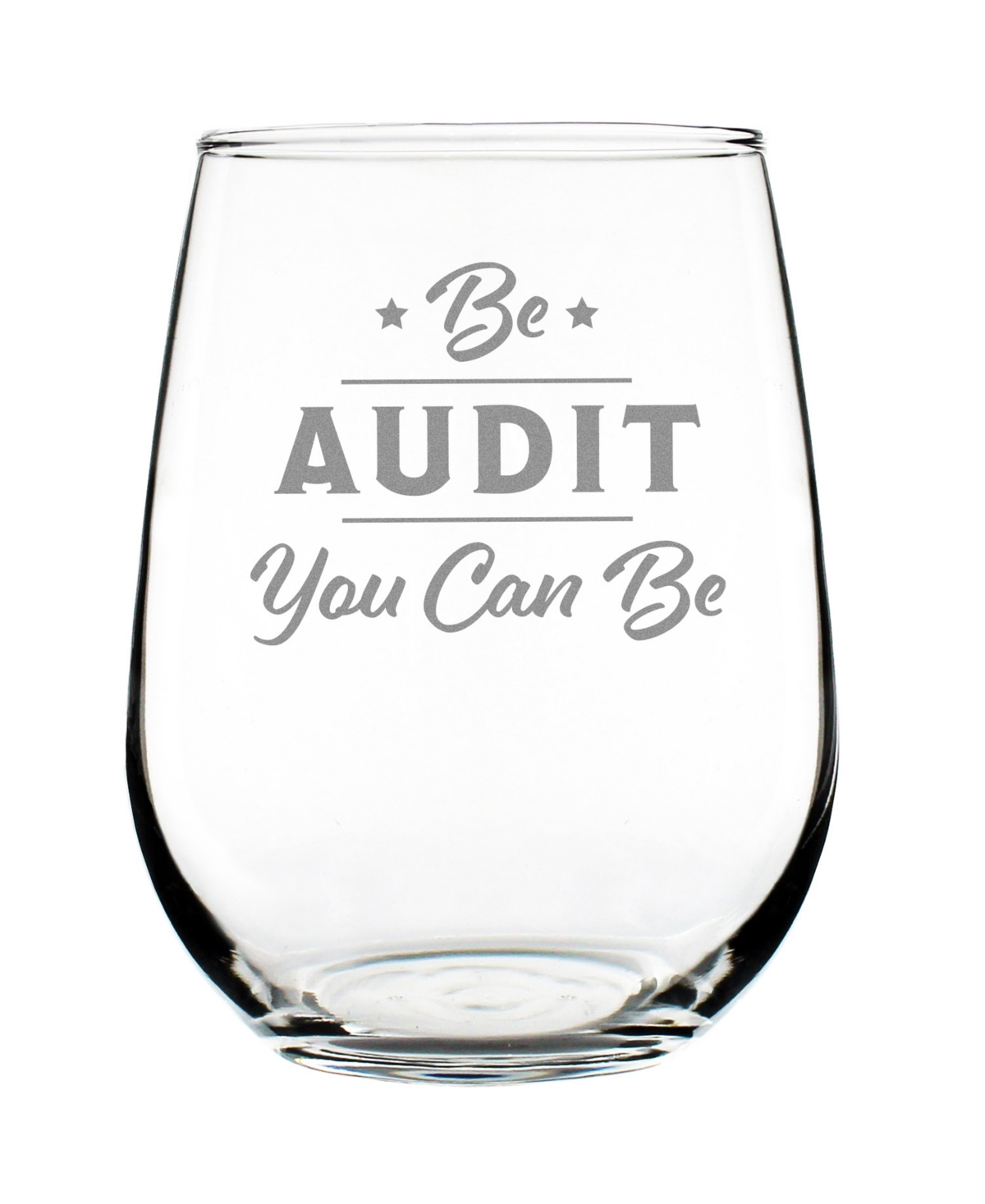 Bevvee Be Audit You Can Be Accounting Gifts Stem Less Wine Glass, 17 oz In Clear