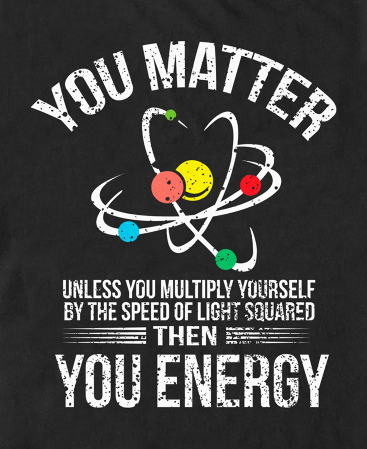 Design By Humans Men's You Matter You Energy Short Sleeve T-shirt In Black