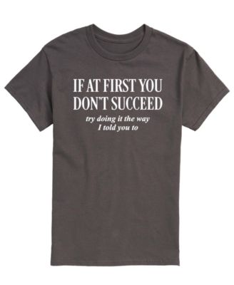 Men's If You Don't Succeed Short-Sleeve Graphic T-Shirt