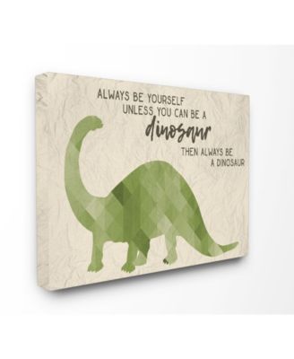 Always Be A Dinosaur Brachiosaurus Canvas Wall Art, 16" x 20"