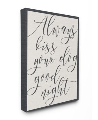 Always Kiss Your Dog Goodnight Tan Canvas Wall Art, 24" x 30"