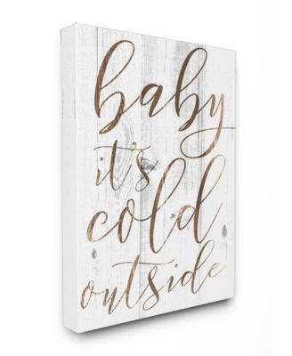 Baby Its Cold Outside Canvas Wall Art, 30" x 40"