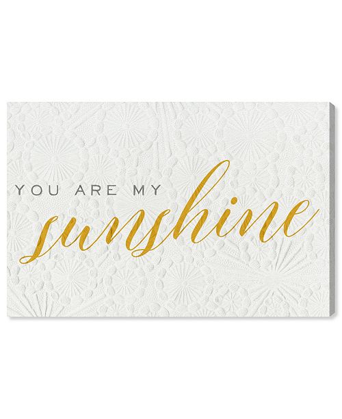 Oliver Gal You Are My Sunshine Canvas Art 10 X 15 X 1 5 Reviews All Wall Decor Home Decor Macy S