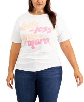 hate less love more t shirt