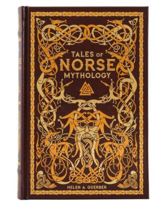 Barnes & Noble Tales Of Norse Mythology (Collectible Editions) By H.A ...