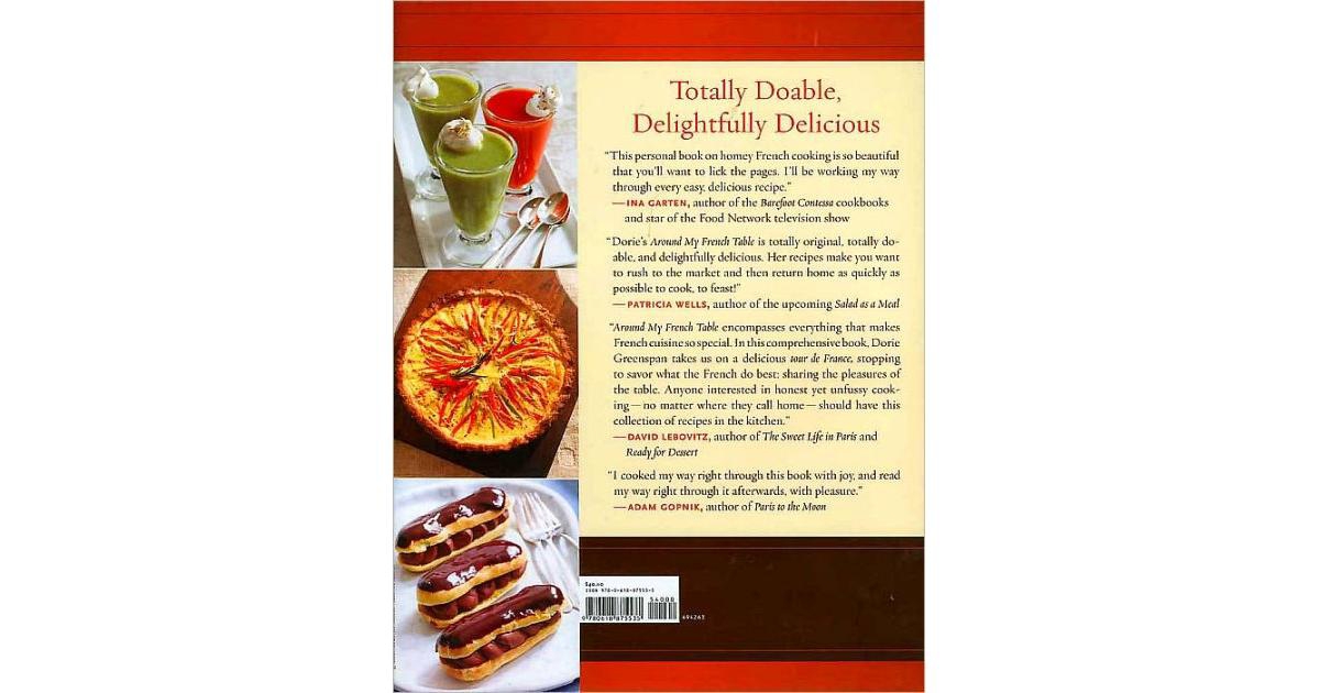 Around My French Table - More Than 300 Recipes from My Home to Yours by Dorie Greenspan