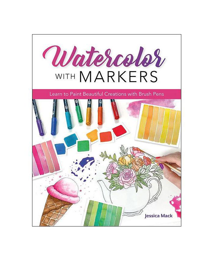 Barnes & Noble Watercolor With Markers Learn to Paint Beautiful Creations with Brush Pens by