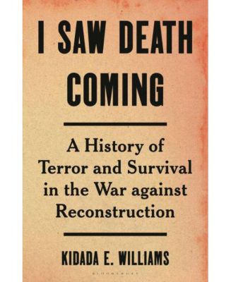 Barnes & Noble I Saw Death Coming: A History Of Terror And Survival In ...