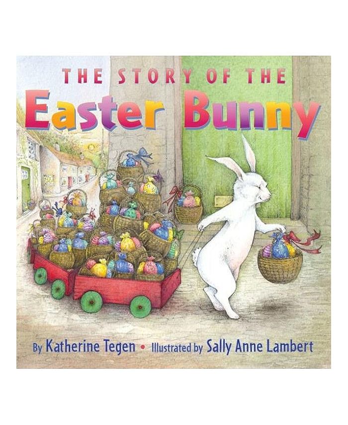 Barnes & Noble The Story of the Easter Bunny by Katherine Tegen Macy's